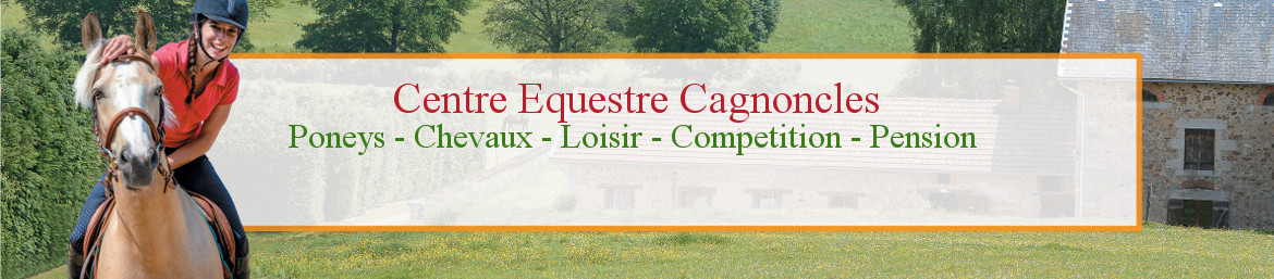 Centre Equestre Cagnoncles